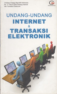 Undang-Undang Internet Dan Transaksi Elektronik