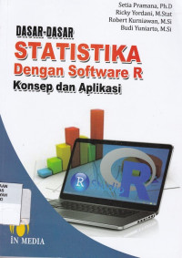 Dasar - Dasar Statistika Dengan Konsep Software R Konsep  Dan Aplikasi