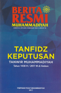 Tanfidz Keputusan Tanwir Muammadiyah Tahun 1438H/ 2017 M