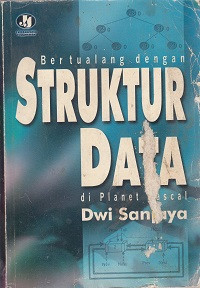 Bertualang Dengan Struktur Data Di Planet Pascal