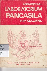 Mengenal Laboratorium Pancasila .; Ikip Malang